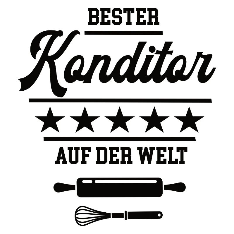 Bester Konditor Weltbester Bäcker Konditorei
