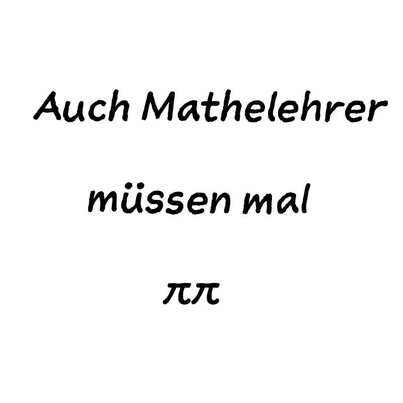 Mathelehrer Spruch Schule