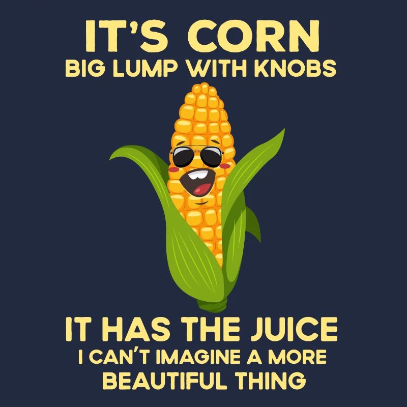 It's a funny quote from corn, it has the Saf