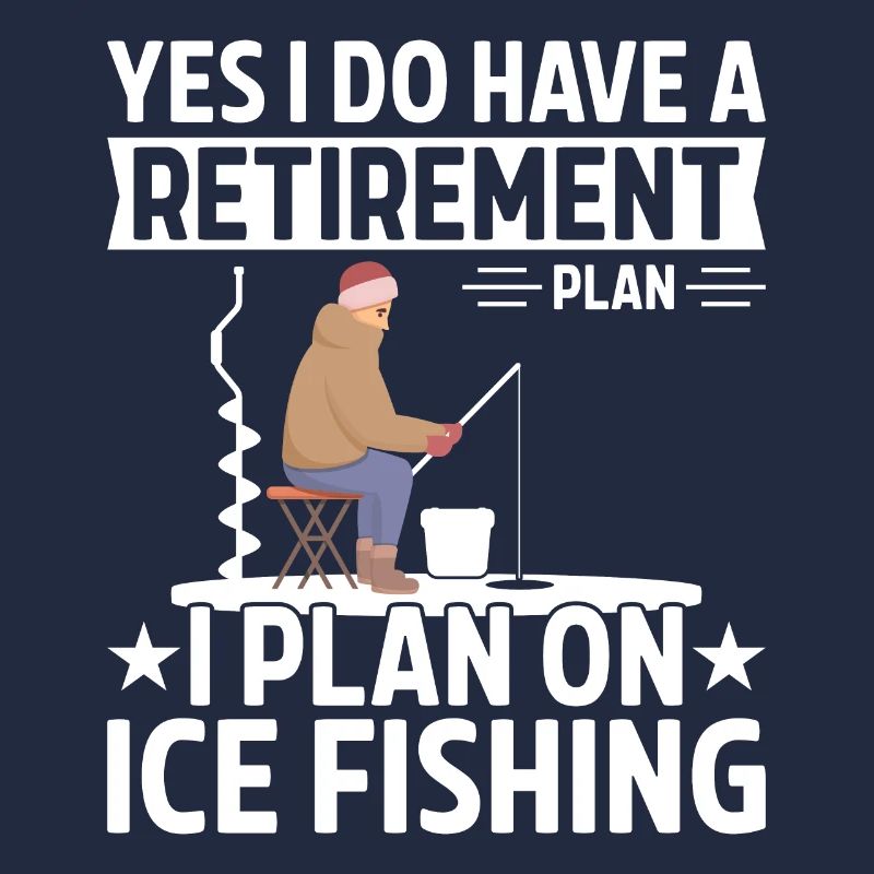 Pensionsplan Ich plane das Eisfischen