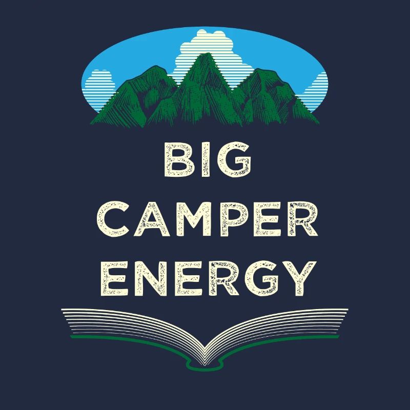 Big Camper Energy Camping Wandercamp Wanderer Road