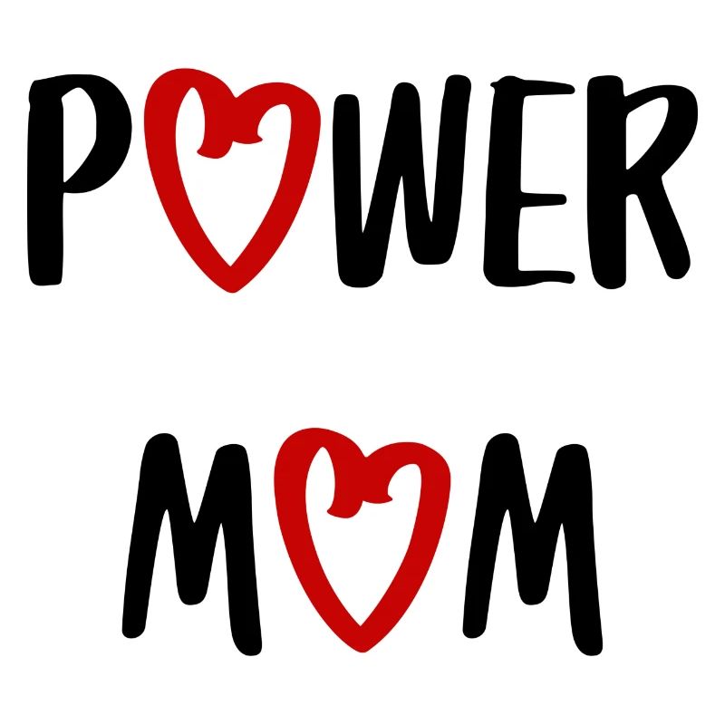 power mom Mama Mutter Kinder Eltern Schrift