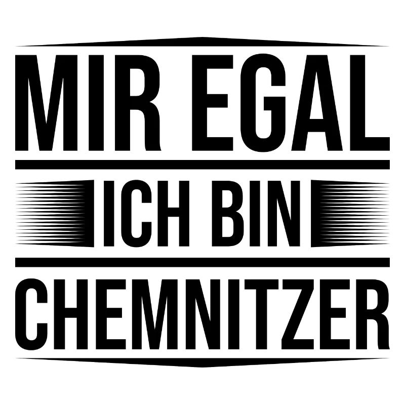 Mir egal Chemnitz