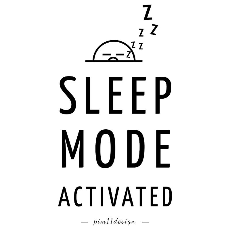 SLEEPMODE ACTIVATED