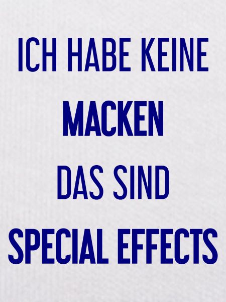 Keine Macken, nur Special Effects!