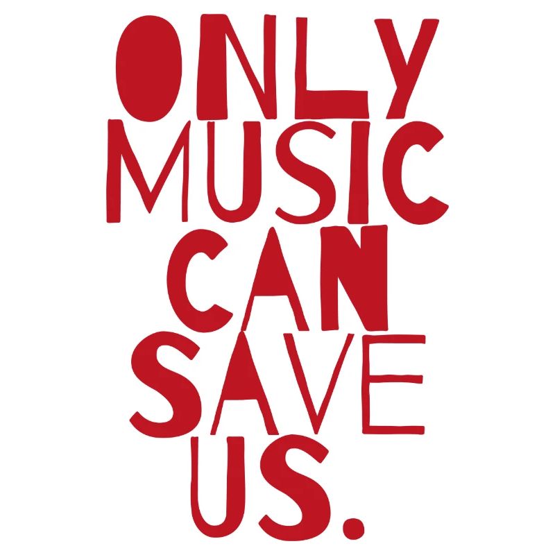 Only music can save us Geschenk Raving Konzert