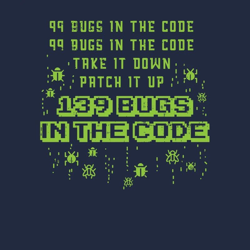 99 Bugs In The Code Programmer Source Coding Desig
