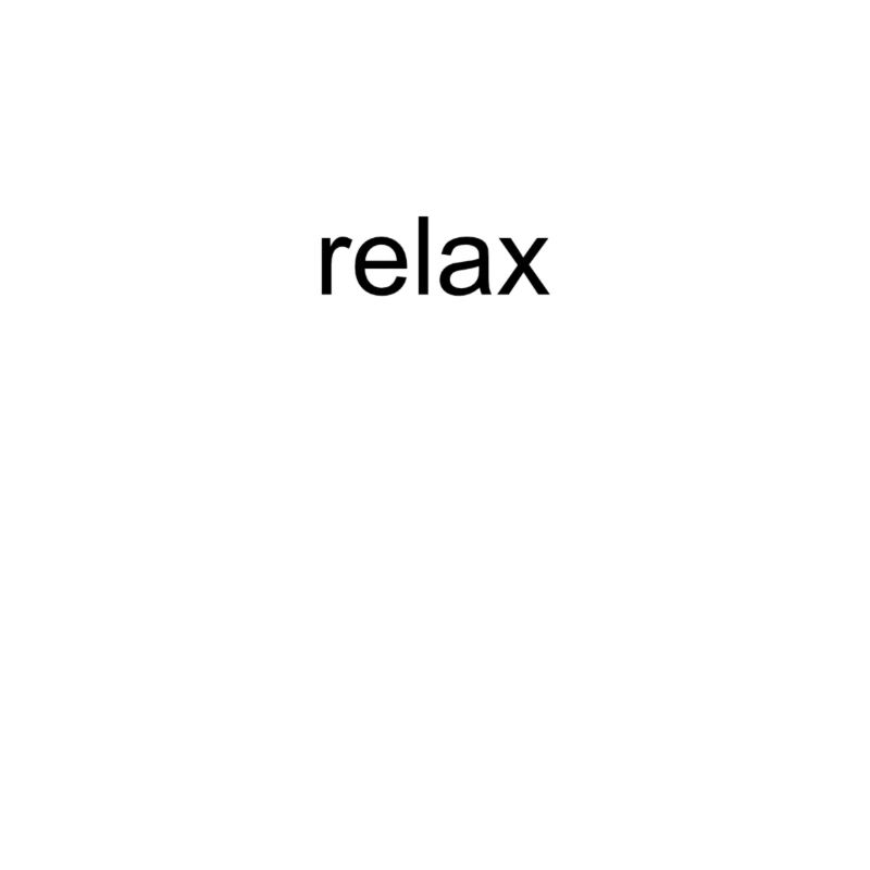 relax