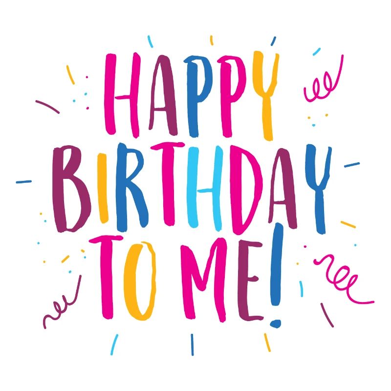Félicitations pour mon anniversaire!