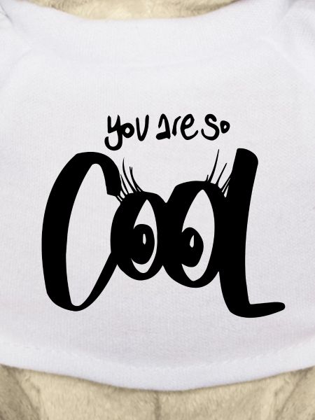 You are so Cool
