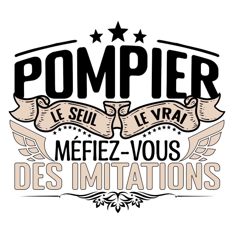 Pompier cadeau Pompier le vrai Pompier