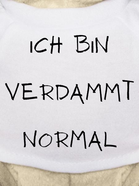 Ich bin verdammt normal