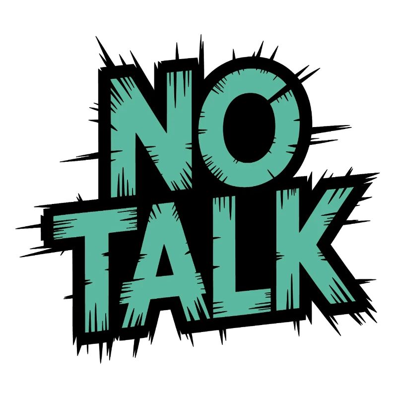 No Talk Brushstroke Typo