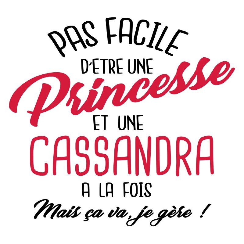 Princesse et Cassandra