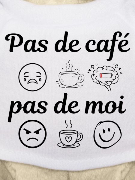 pas de café pas de moi