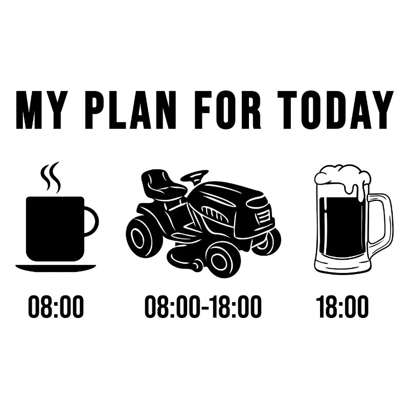 Rasentraktor Rasenmäher Rasen mähen Plan for Today