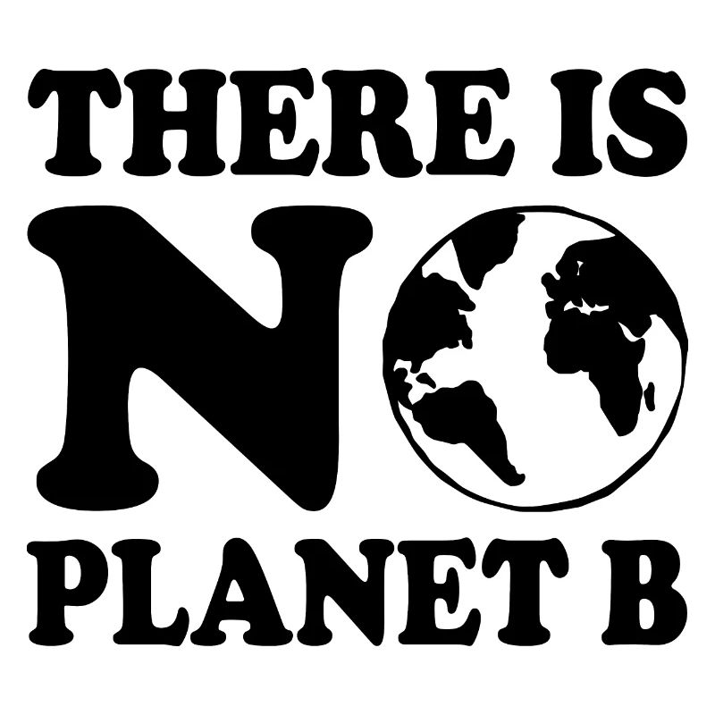 There is no planet b