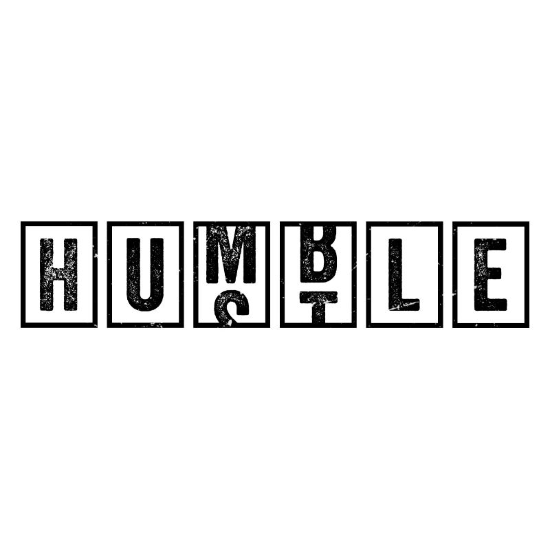 Hustle Humble - hustle humble