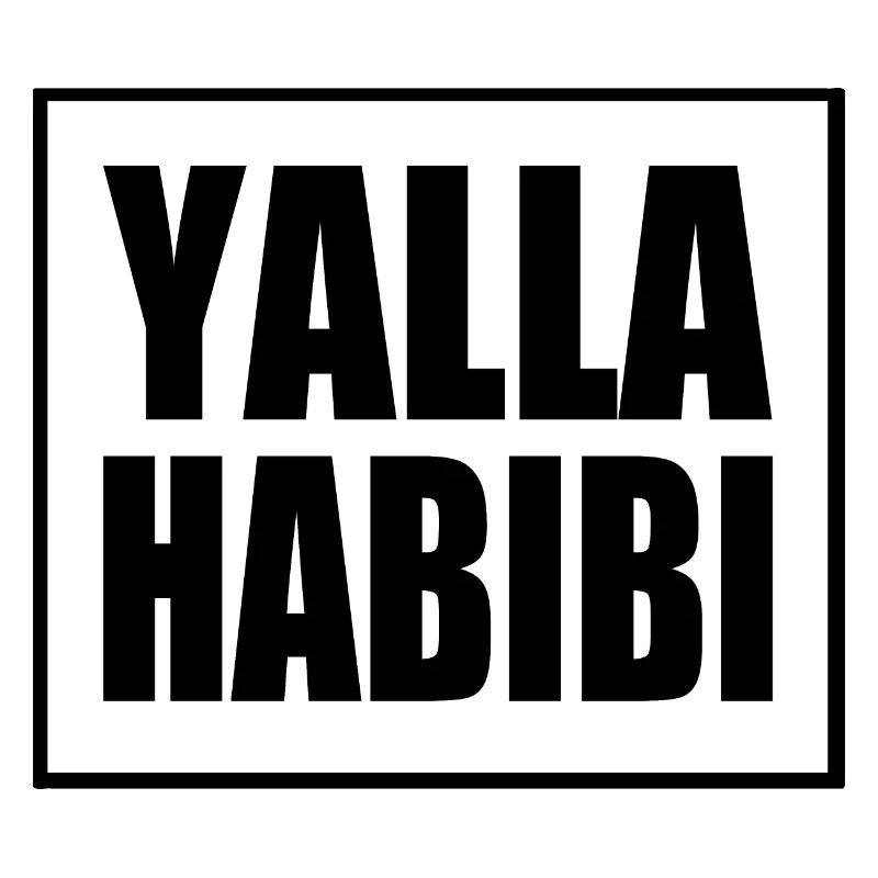 Yalla habibi
