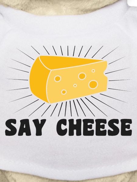 Say cheese