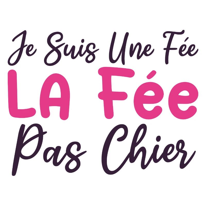 Je suis une fée la fée pas chier