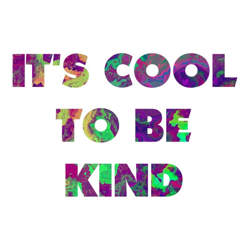 Es ist cool, nett zu sein