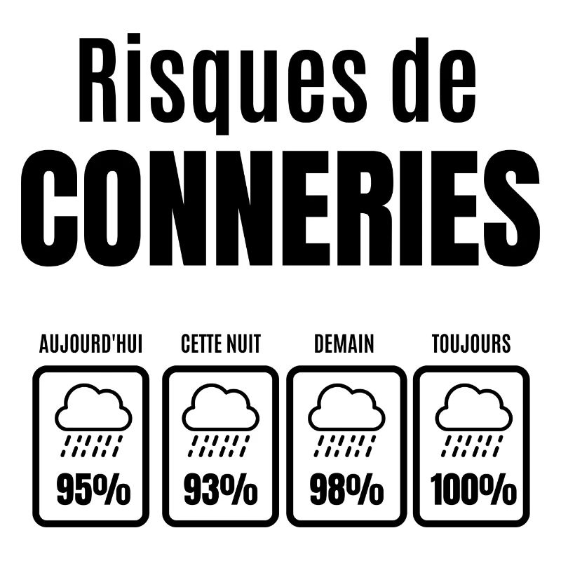 risques de conneries