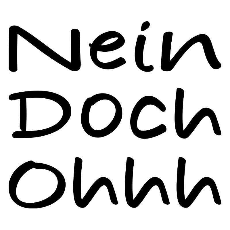 Nein Doch Ohhh