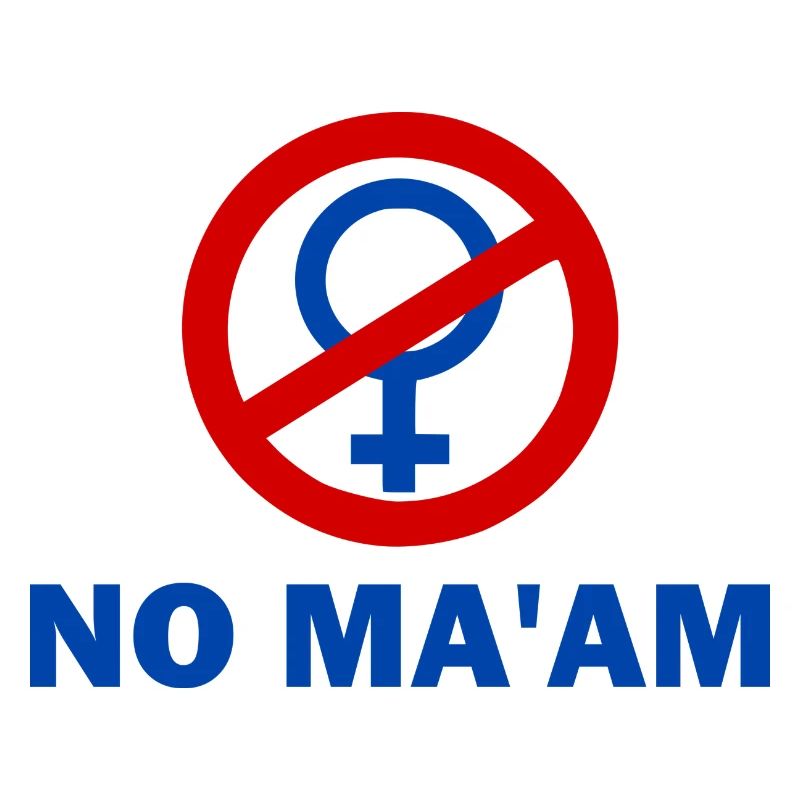 no ma'am