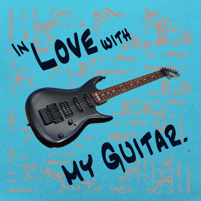 In love with my guitar