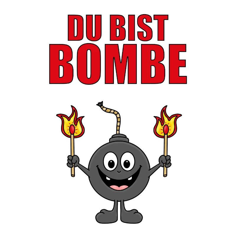 BOMBE - DU BIST BOMBE