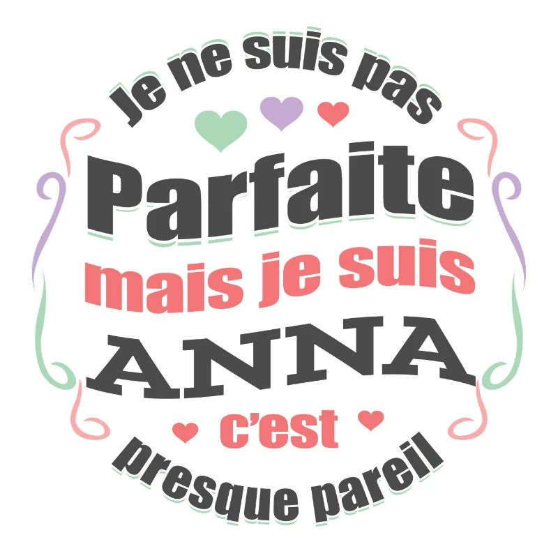 ANNA PARFAITE - PRENOM ANNA