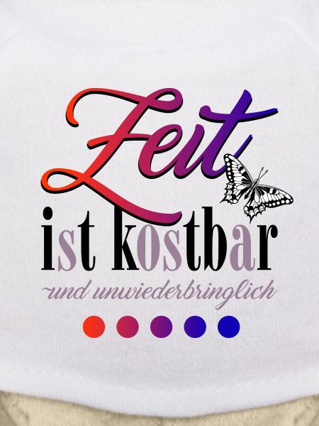 Zeit ist kostbar