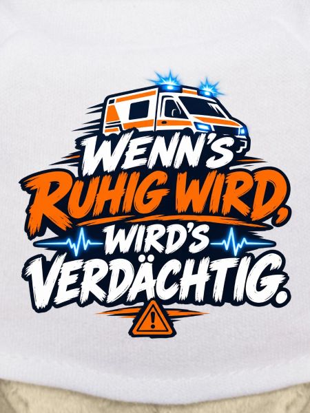 Wenn's ruhig wird, wird's verdächtig