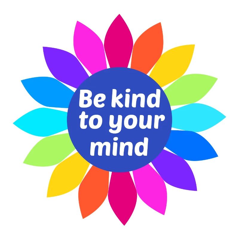 Be kind to your mind