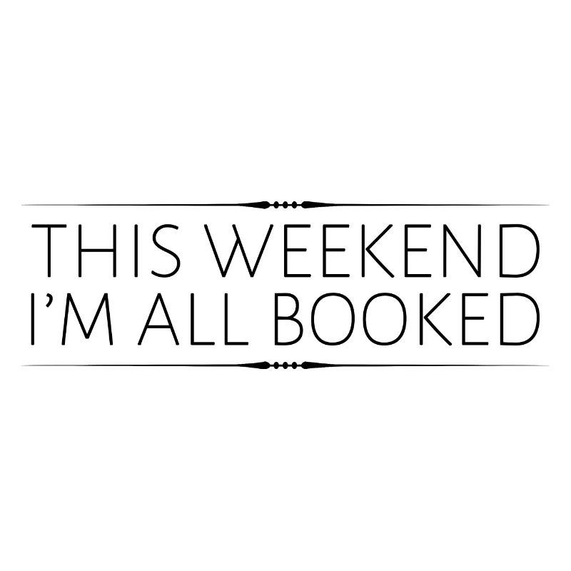 This Weekend, I'm All Booked 3