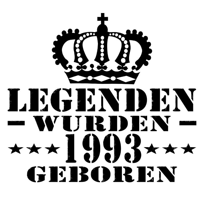 LEGENDEN WURDEN 1993 GEBOREN