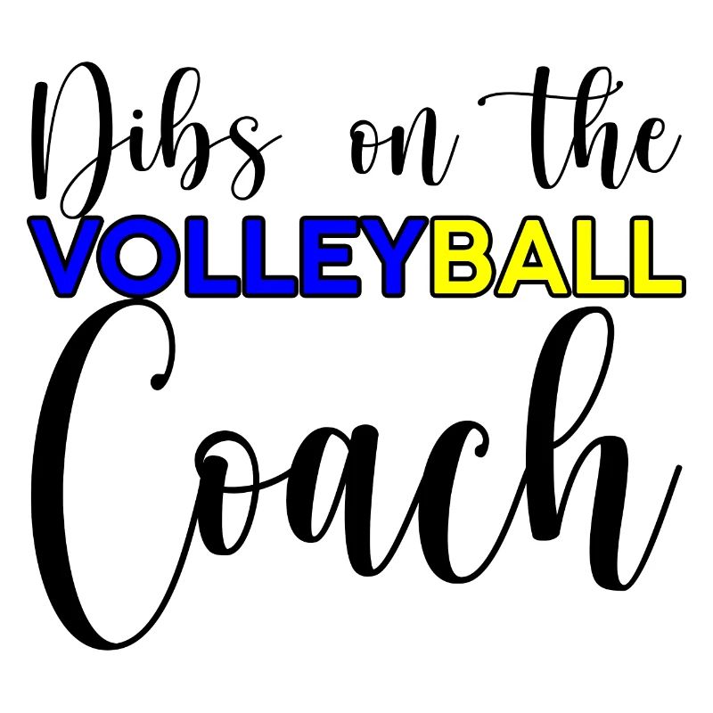 Dibs On The Volleyball Coach 3