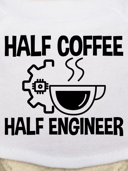 Half Coffee Half Engineer 2