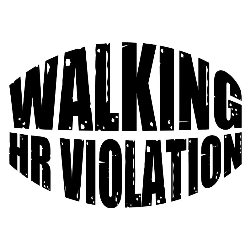 Walking Hr Violation 8