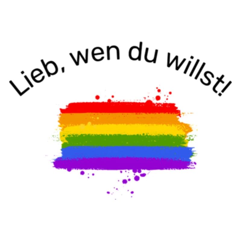 Lieb wen du willst