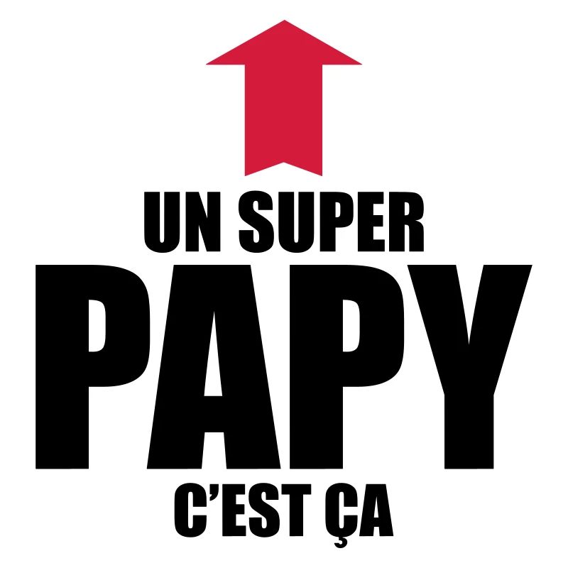 un super papy c'est ça