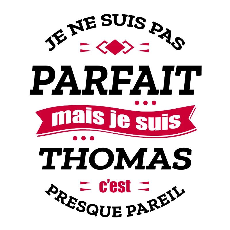 THOMAS PARFAIT - PRENOM THOMAS