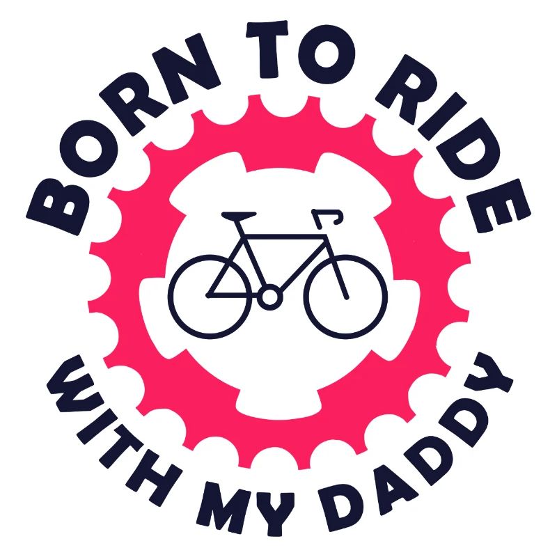 velo-born to ride with my daddy