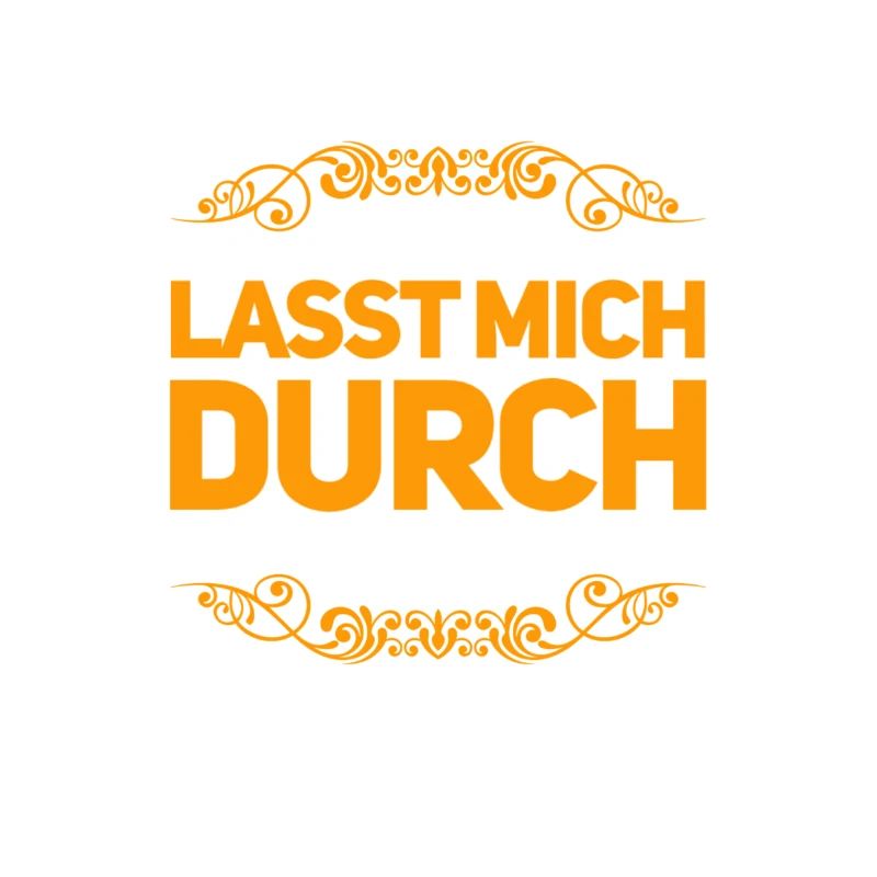 ich will durch