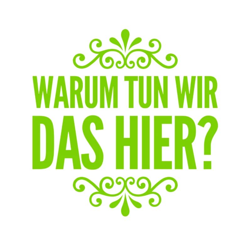 muss das sein