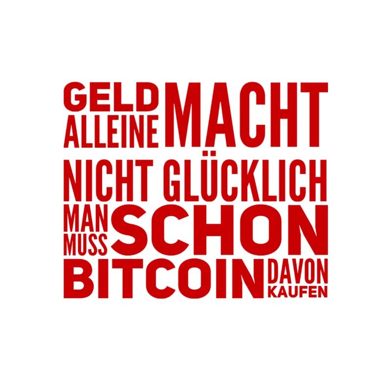 nur BITCOIN macht glücklich