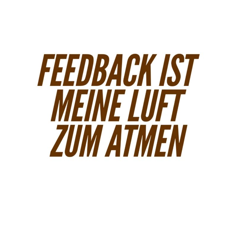 Feedback ist spitze
