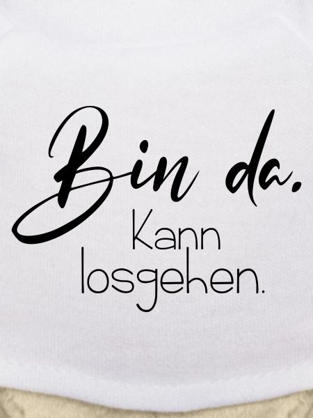 Bin da kann losgehen