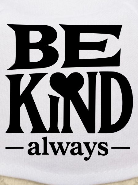 Be kind always Slogan mit Herz